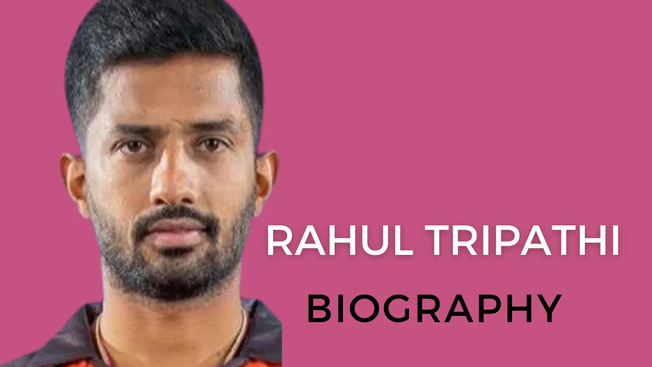 Rahul Tripathi Biography
