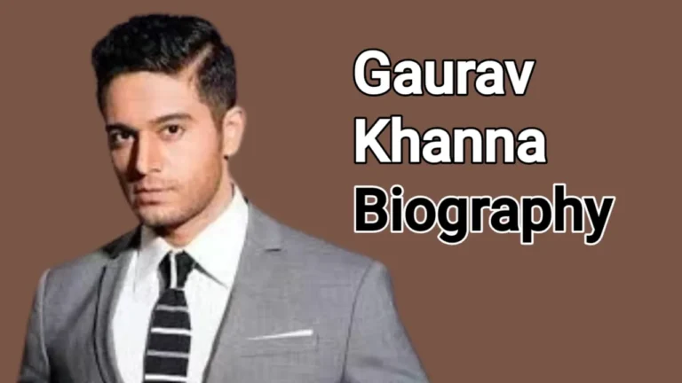Gaurav Khanna Biography